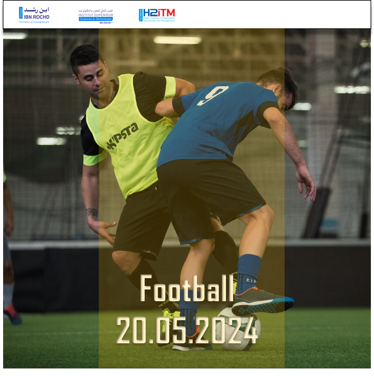 évenement match de foot , IBN ROCHD